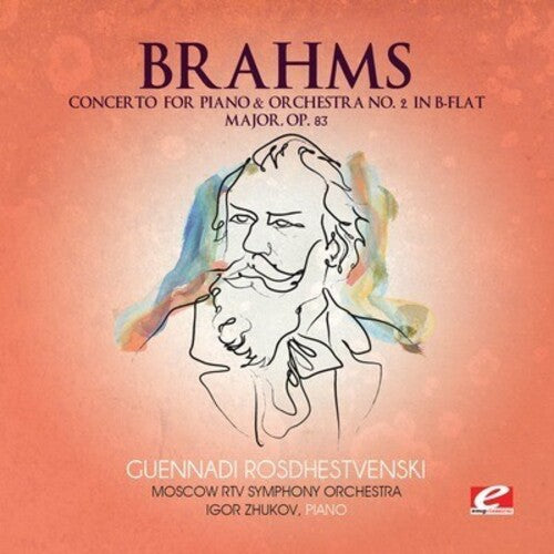 Brahms: Concerto Piano Orchestra 2 in B-Flat Major