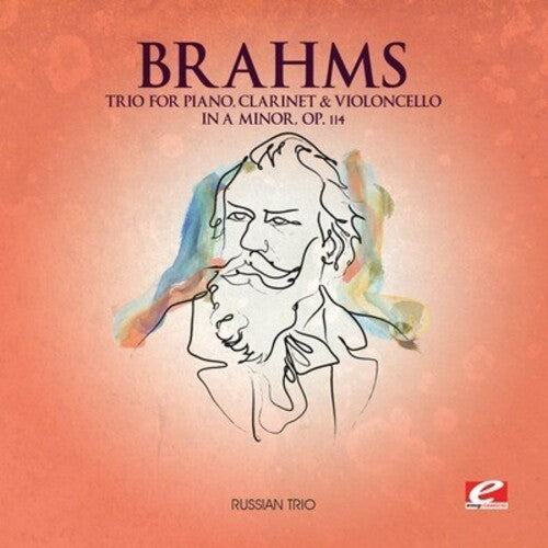 Brahms: Trio Piano Clarinet Violoncello in A minor