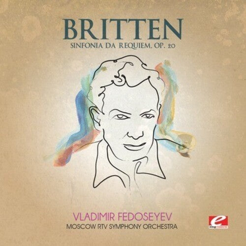 Britten: Sinfonia Da Requiem