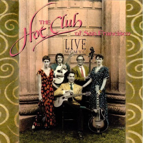 Hot Club of San Francisco: Live