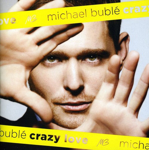 Buble, Michael: Crazy Love 2011