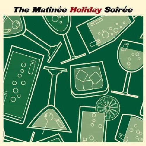 Matinee Holiday Soiree / Various: Matinee Holiday Soiree / Various