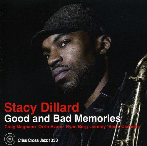 Dillard, Stacy: Good and Bad Memories