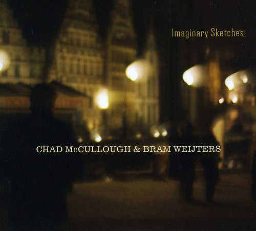 McCullough, Chad / Weijters, Bram: Imaginary Sketches