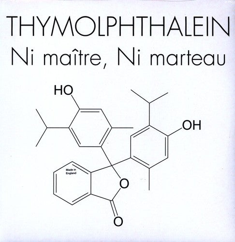 Thymolphthalein: Ni Maitre, Ni Marteau