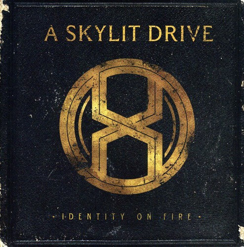 Skylit Drive: Identity on Fire