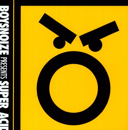 Boysnoize Presents: Super Acid / Various: Boysnoize Presents: Super Acid