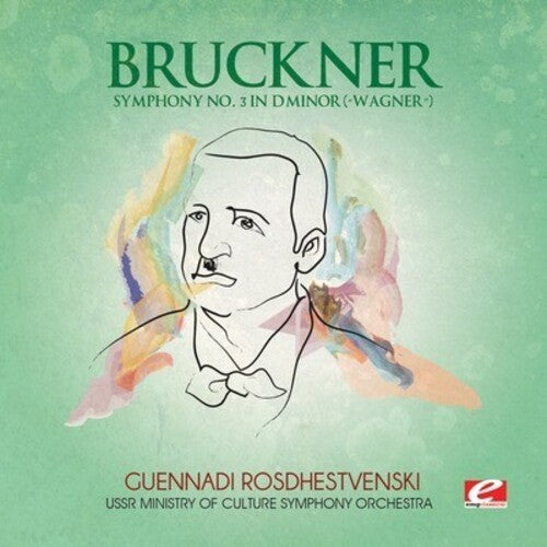 Bruckner: Symphony 3 in D minor