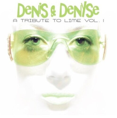 Denis & Denyse: A Tribute to Lime Vol. 1