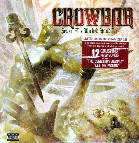 Crowbar: Sever the Wicked Hand