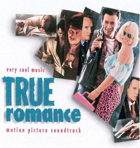 True Romance / O.S.T.: True Romance (Original Soundtrack)