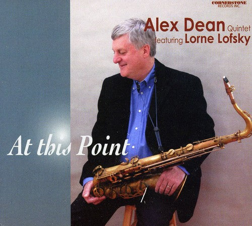 Alex Dean Quintet: At This Point