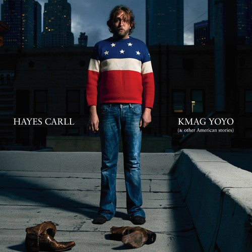 Carll, Hayes: KMAG YOYO [And Other American Stories]