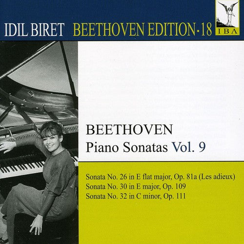 Beethoven / Biret: Idil Biret Beethoven Edition 18: Piano Sonatas 9