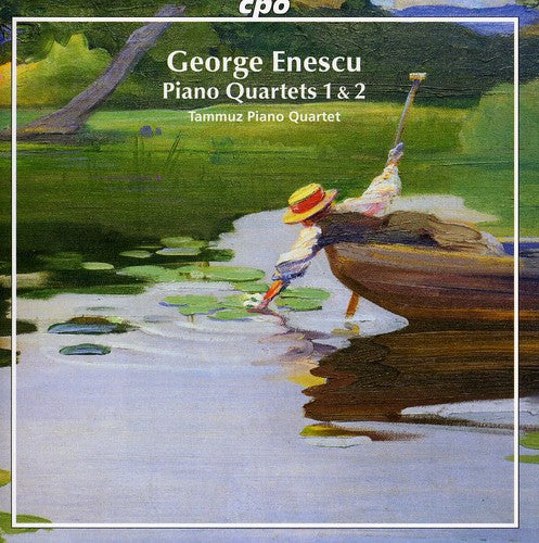 Enescu / Tammuz Piano Quartet: Piano Quartets 1 & 2