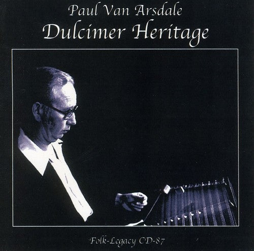 Van Arsdale, Paul: Dulcimer Heritage