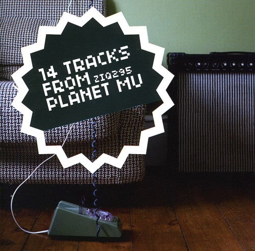 14 Tracks From Planet Mu / Various: 14 Tracks From Planet Mu