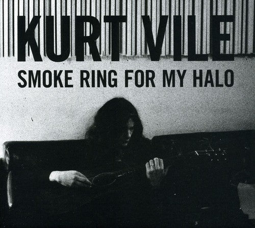 Vile, Kurt: Smoke Ring for My Halo