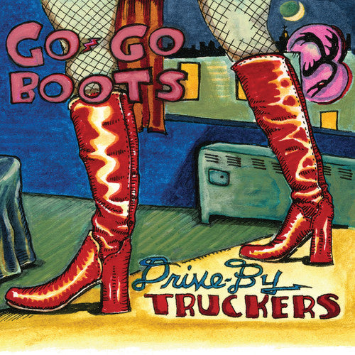 Drive-By Truckers: Go-Go Boots