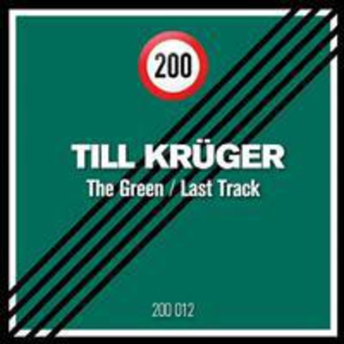 Kruger, Till: The Green/Last Track