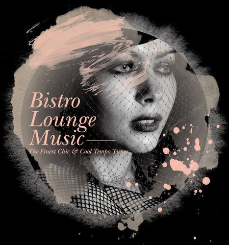 Bistro Lounge Music / Various: Bistro Lounge Music / Various