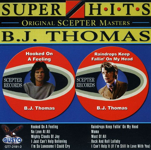 Thomas, Bj: Super Hits