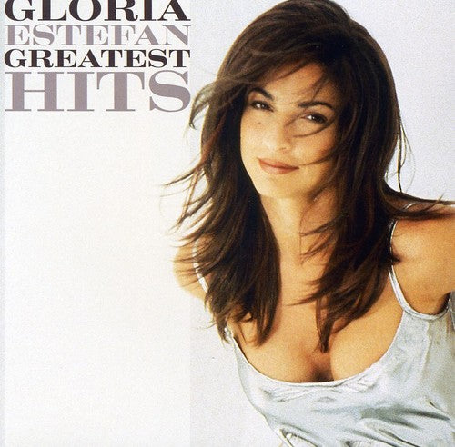 Estefan, Gloria: Greatest Hits