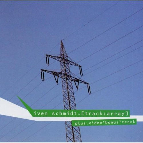 Iven Schmidt: Track: Array