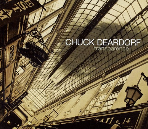 Deardorf, Chuck: Transparence