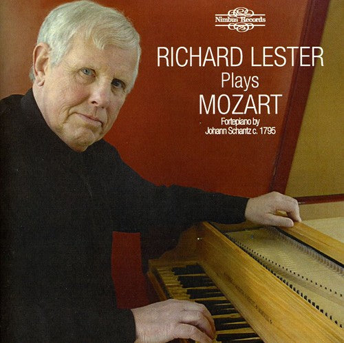 Mozart / Lester: Richard Lester Plays Mozart