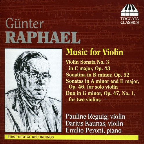 Raphael / Reguig, Pauline / Kaunas: Music for Violin