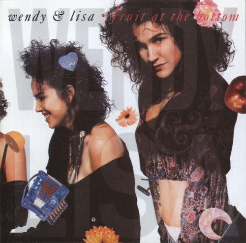 Wendy & Lisa: Fruit at the Bottom