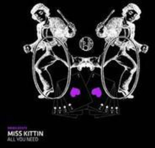 Miss Kittin: All You Need