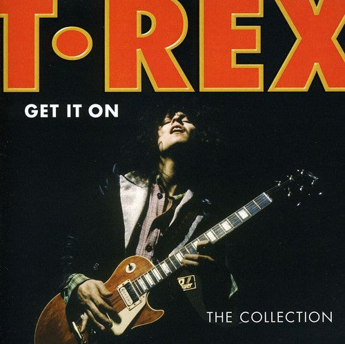 T.Rex: Get It on: Collection