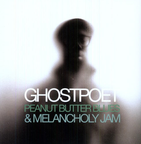 Ghostpoet: Peanut Butter Blues and Melancholy Jam