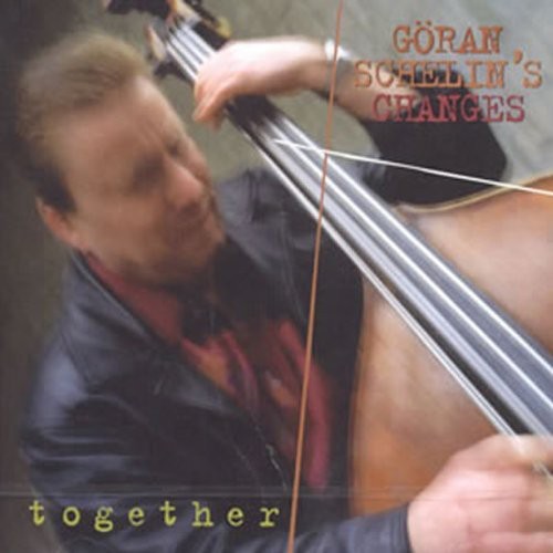 Goran, Schelins Changes: Together