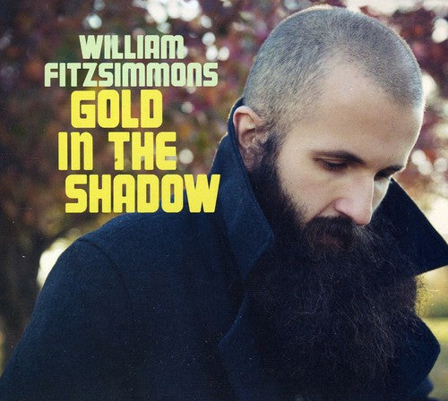Fitzsimmons, William: Gold In The Shadow