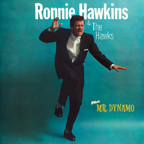 Hawkins, Ronnie: Ronnie Hawkins / Mr Dynamo