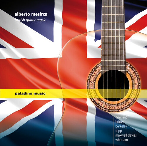 Dowland / Mesircs: British Guitar Music