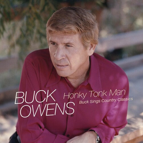 Owens, Buck: Honky Tonk Man: Buck Sings Country Classics