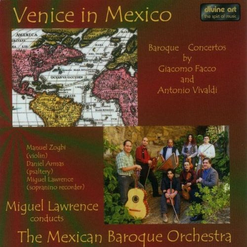 Vivaldi / Facco / Mexican Baroque Orchestra: Venice in Mexico: Concertos By Vivaldi & Facco