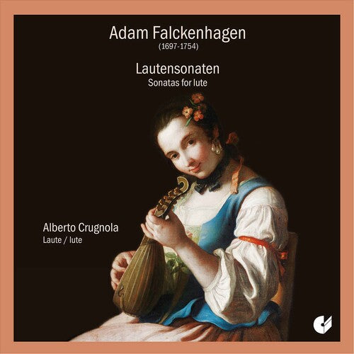 Falckenhagen / Crugnola, Alberto: Sonatas for Lute