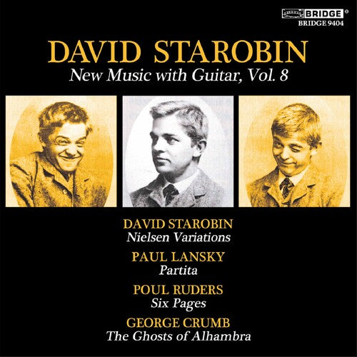 Starobin / Ruders / Crumb / Mason / Druckman: New Music with Guitar 8