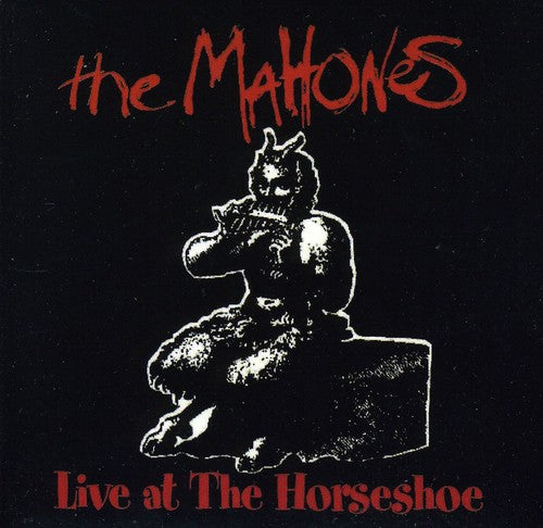 Mahones: Live at the Horseshoe