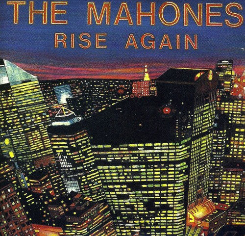 Mahones: Rise Again