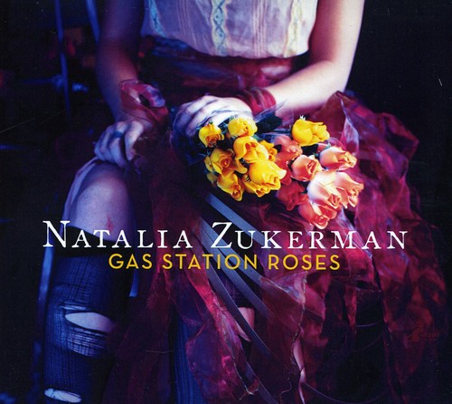 Zukerman, Natalia: Gas Station Roses