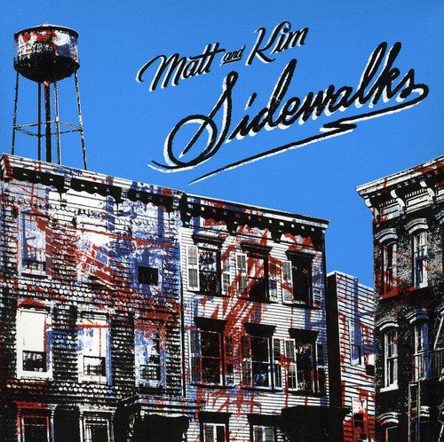 Matt & Kim: Sidewalks