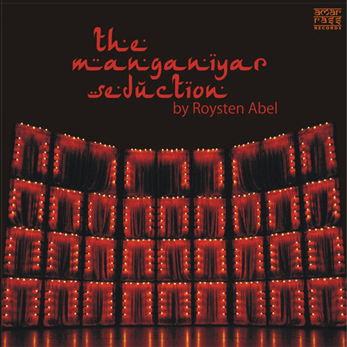 Abel, Royston: Manganiyar Seduction