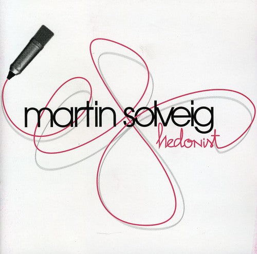 Martin Solveig: Hedonist