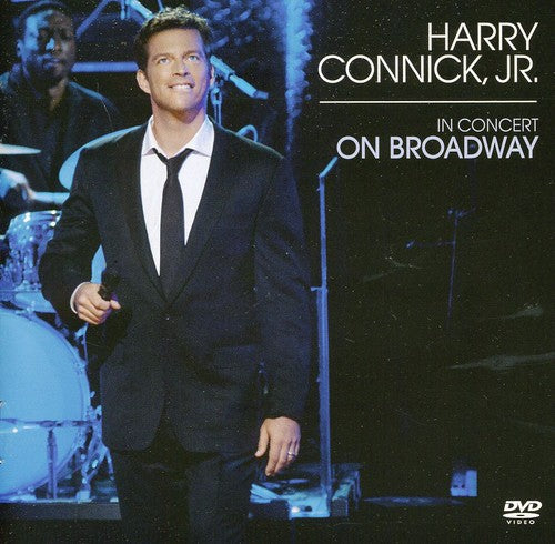 Connick, Harry, Jr.: In Concert on Broadway